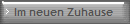 Im neuen Zuhause